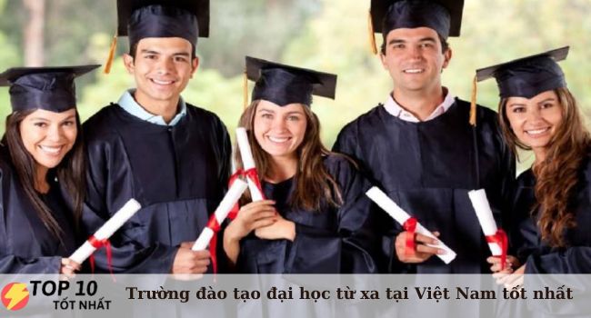 Top 6 các trường đào tạo đại học từ xa tại Việt Nam tốt nhất