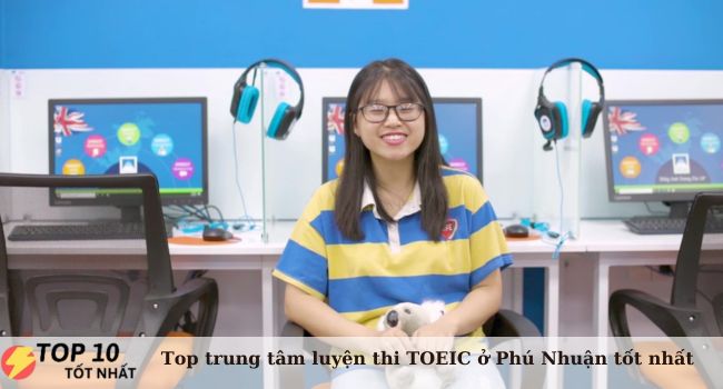 Top 4 trung tâm luyện thi TOEIC ở Phú Nhuận uy tín, tốt nhất
