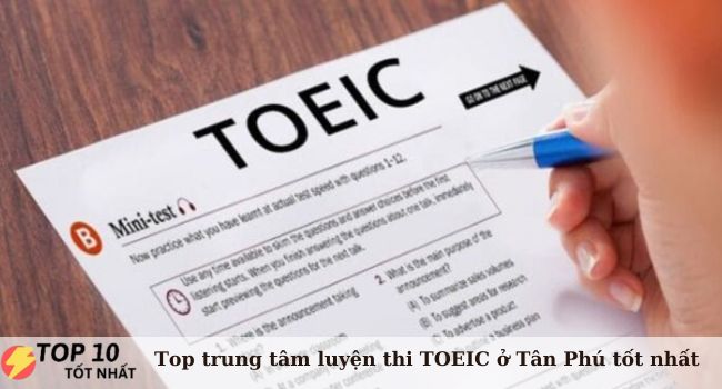Top 7 trung tâm luyện thi TOEIC ở Tân Phú uy tín, tốt nhất