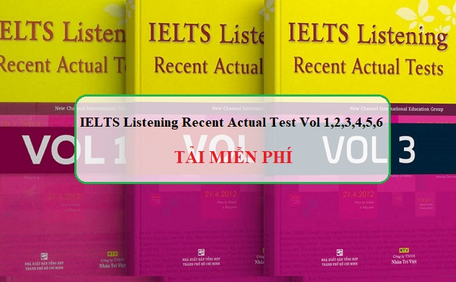 IELTS Listening Recent Actual Test Vol 1, 2, 3, 4, 5, 6 PDF + Audio
