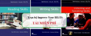 Trọn bộ Improve Your IELTS 4 kỹ năng