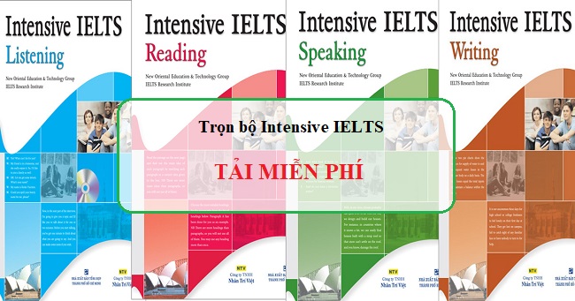 Trọn bộ Intensive IELTS listening, reading, speaking, writing PDF + Audio (bản đẹp)